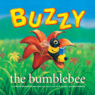 Книга Buzzy the Bumblebee Denise Brennan-Nelson