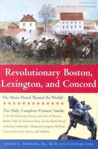 Carte Revolutionary Boston, Lexington and Concord Joseph L. Andrews