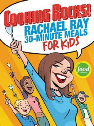 Könyv Cooking Rocks! Rachael Ray