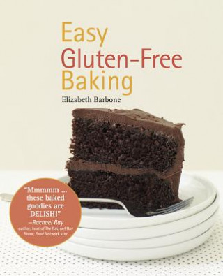 Kniha Easy Gluten-Free Baking Elizabeth Barbone