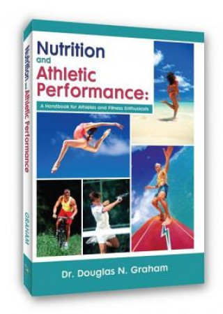 Kniha Nutrition and Athletic Performance Douglas N. Graham