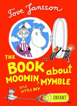 Kniha BOOK ABOUT MOOMIN MYMBLE & LITTL Tove Jansson