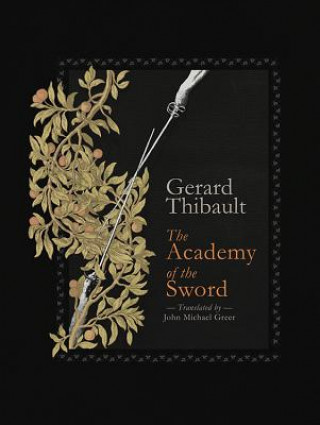 Книга Academy of the Sword John Michael Greer