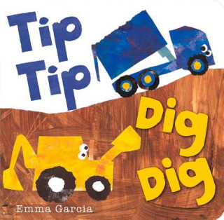 Könyv Tip Tip Dig Dig Emma Garcia