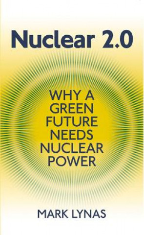 Buch Nuclear 2.0 Mark Lynas