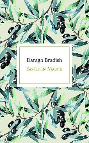 Книга Easter in March Daragh Bradish