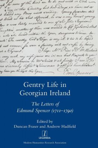 Kniha Gentry Life in Georgian Ireland: The Letters of Edmund Spencer (1711-1790) Duncan Fraser