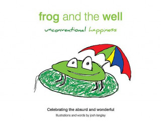 Книга Frog and the Well Josh Langley