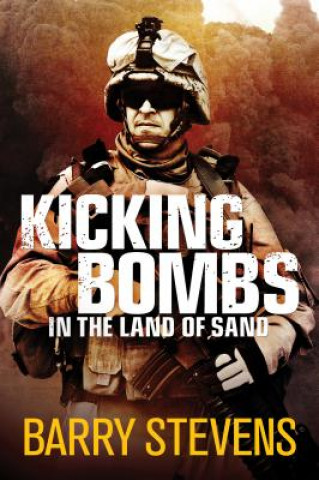 Könyv Kicking Bombs Barry Stevens