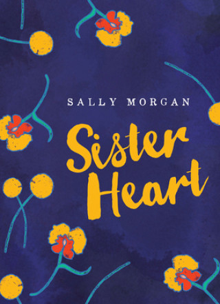 Kniha Sister Heart Sally Morgan