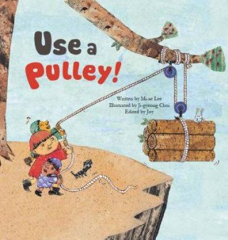 Buch Use a Pulley Mi-ae Lee