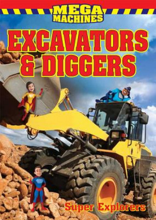 Carte Excavators & Diggers Super Explorers