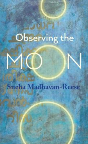 Knjiga Observing the Moon Sneha Madhavan-reese