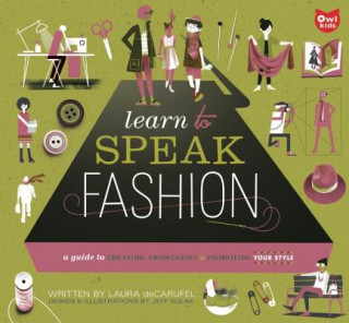 Βιβλίο Learn to Speak Fashion Laura Decarufel