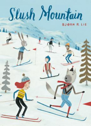 Kniha Slush Mountain Bjorn R. Lie