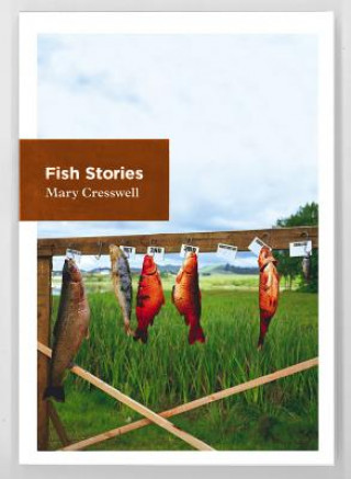 Kniha Fish Stories Mary Cresswell