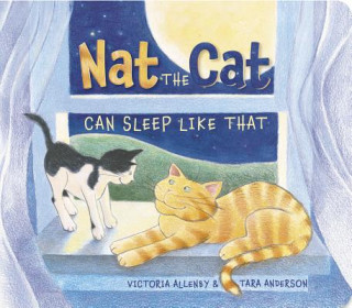 Livre Nat the Cat Can Sleep Like That Victoria Allenby