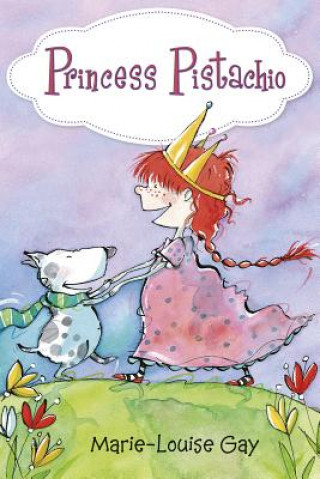 Книга Princess Pistachio Marie-Louise Gay