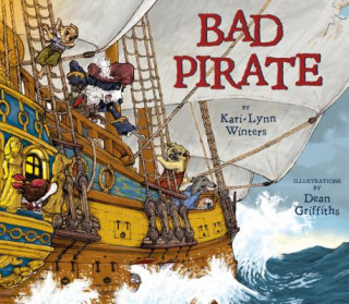 Kniha Bad Pirate Kari-Lynn Winters