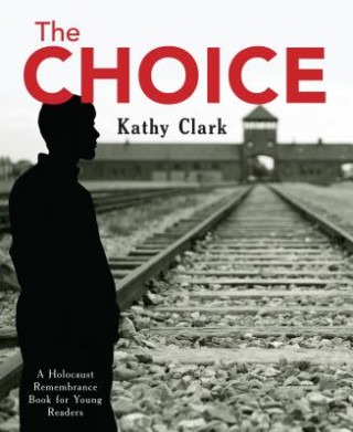 Könyv The Choice Kathy Clark