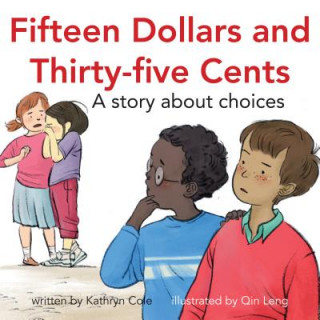 Kniha Fifteen Dollars and Thirty-five Cents Kathryn Cole