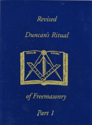 Kniha Revised Duncan's Ritual Of Freemasonry Part 2 Malcolm C. Duncan