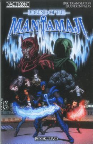 Kniha Legend of the Mantamaji 2 Eric Dean Seaton