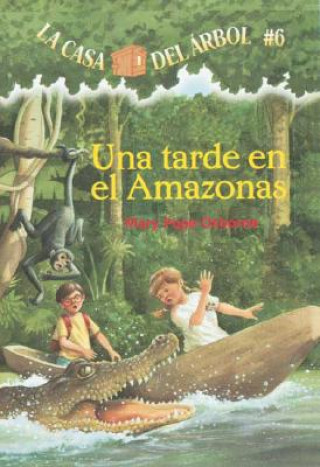 Kniha Una Tarde En El Amazonas / Afternoon on the Amazon Mary Pope Osborne
