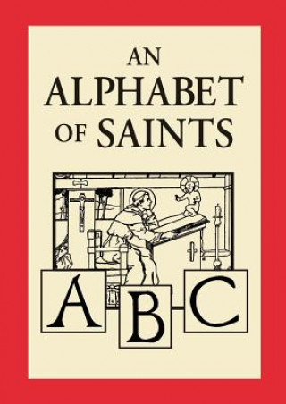 Książka An Alphabet of Saints Robert Hugh Benson