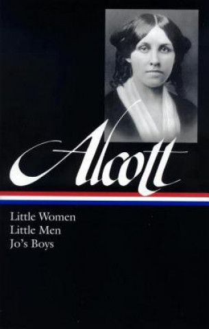 Kniha Little Women, Little Men, Jo's Boys Louisa May Alcott