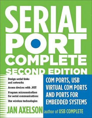 Kniha Serial Port Complete Jan Axelson