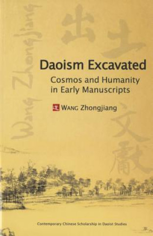 Kniha Daoism Excavated Zhongjiang Wang