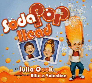 Knjiga Soda Pop Head Julia Cook