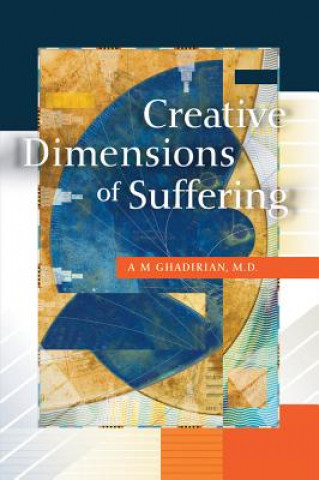 Buch Creative Dimensions of Suffering A-M. Ghadirian
