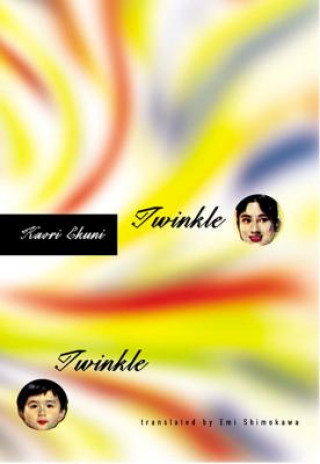 Kniha Twinkle Twinkle Kaori Ekuni
