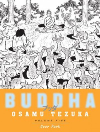 Könyv Buddha, Volume 5: Deer Park Osamu Tezuka