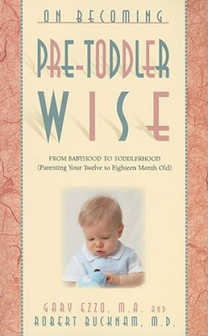 Book On Becoming Pre-Toddlerwise Gary Ezzo