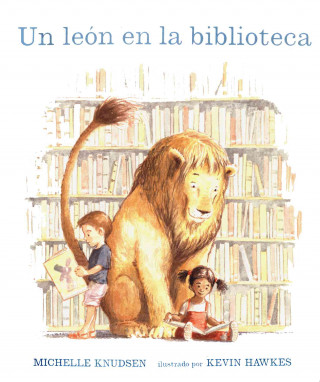 Livre Un Leon en la biblioteca/ Library Lion Michelle Knudsen