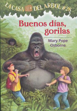 Carte Buenos dias, gorilas / Good Morning, Gorillas Mary Pope Osborne