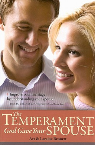 Książka The Temperament God Gave Your Spouse Art Bennett