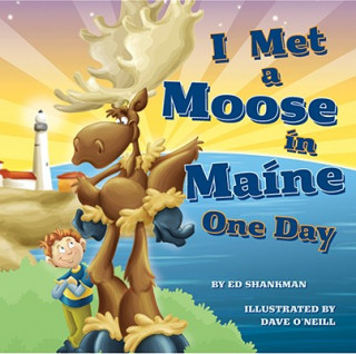 Książka I Met a Moose in Maine One Day Ed Shankman