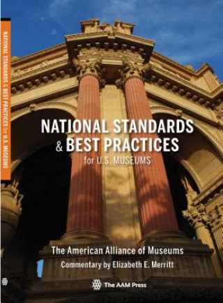 Könyv National Standards and Best Practices for U.S. Museums Elizabeth E. Merritt