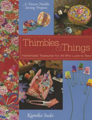 Könyv Thimbles & Things Kumiko Sudo