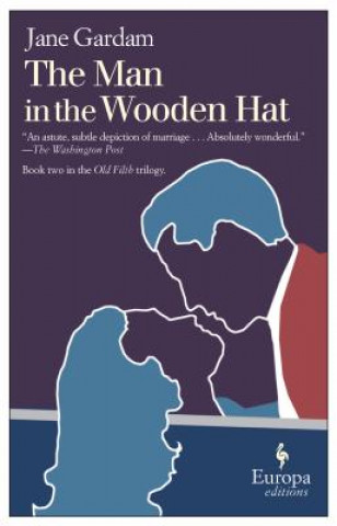 Kniha The Man in the Wooden Hat Jane Gardam