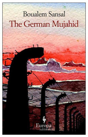 Kniha The German Mujahid Boualem Sansal