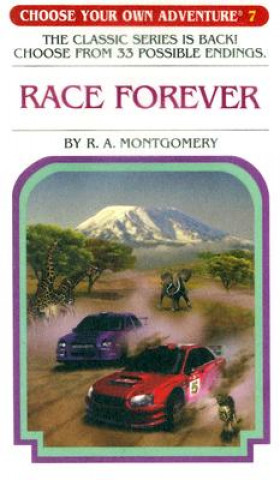 Kniha Race Forever R. A. Montgomery