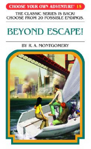Kniha Beyond Escape! R. A. Montgomery