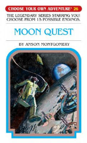 Kniha Choose Your Own Adventure 26 Anson Montgomery