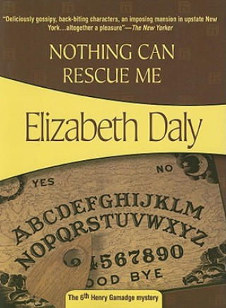 Kniha Nothing Can Rescue Me Elizabeth Daly