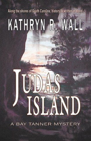 Książka Judas Island Kathryn R. Wall